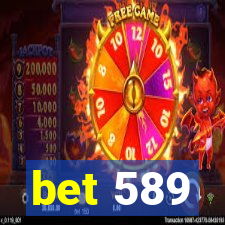 bet 589